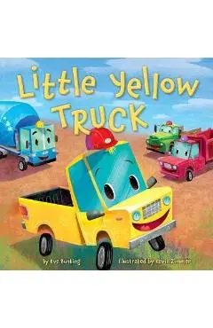 Little Yellow Truck - Eve Bunting