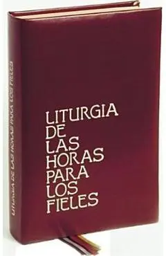 Liturgia de Las Horas Para Fieles - Various