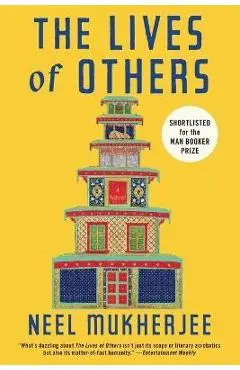 Lives of Others - Neel Mukherjee