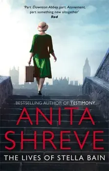 Lives of Stella Bain, Paperback/Anita Shreve