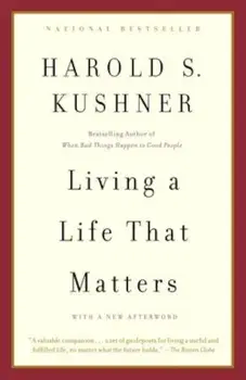 Living a Life That Matters, Paperback/Harold S. Kushner
