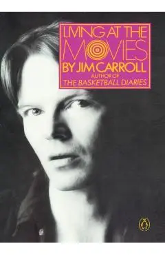 Living at the Movies - Jim Carroll