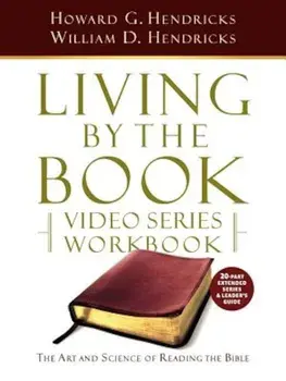 Living by the Book Video Series Workbook (20-Part Extended Version), Paperback/Howard G. Hendricks