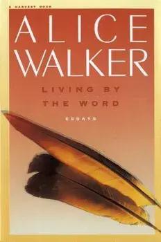 Living by the Word, Paperback/Alice Walker