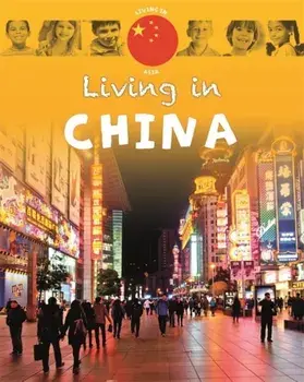 Living in Asia: China, Paperback/Annabelle Lynch