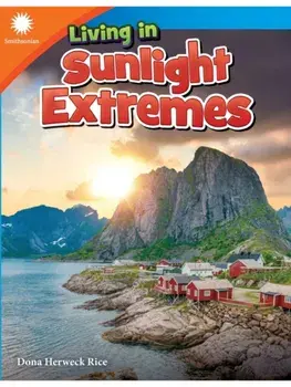 Living in Sunlight Extremes, Paperback/Dona Herweck Rice