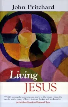 Living Jesus, Paperback/John Pritchard