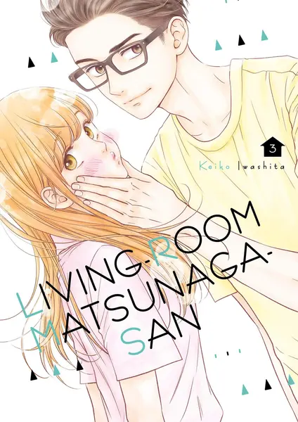 Living-Room Matsunaga-san - Volume 3 | Keiko Iwashita