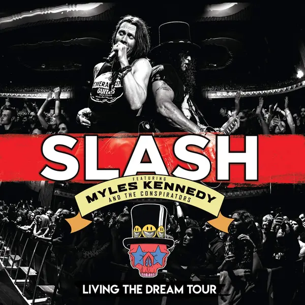 Living The Dream Tour - Vinyl | Slash, Myles Kennedy, The Conspirators