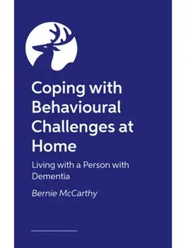 Living with a Person with Dementia. An A-Z of Strategies for Successful Support, Paperback/Bernie McCarthy