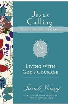Living with God's Courage - Sarah Young