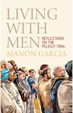 Living With Men - Manon (freie Universitat Berlin) Garcia