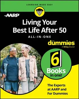Living Your Best Life After 50 All-in-One For Dummies, Paperback/The Experts at Dummies