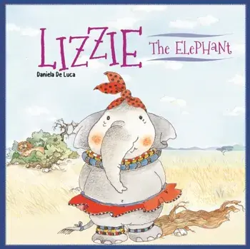 Lizzie the Elephant, Hardback/Neil Morris