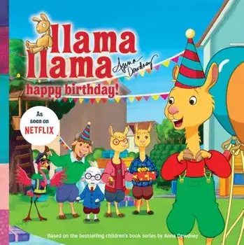 Llama Llama Happy Birthday!, Paperback/Anna Dewdney