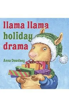 Llama Llama Holiday Drama - Anna Dewdney