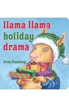 Llama Llama Holiday Drama - Anna Dewdney