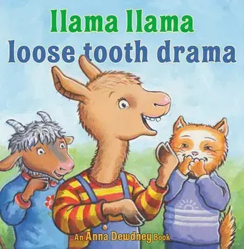 Llama Llama Loose Tooth Drama, Hardcover/Anna Dewdney