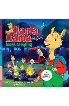 Llama Llama Loves Camping - Anna Dewdney
