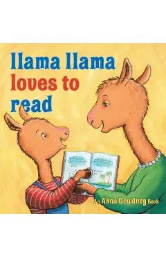 Llama Llama Loves to Read - Anna Dewdney