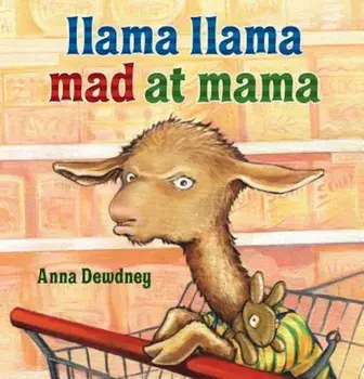 Llama Llama Mad at Mama, Hardcover/Anna Dewdney