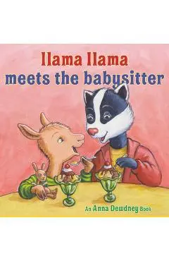 Llama Llama Meets the Babysitter - Anna Dewdney