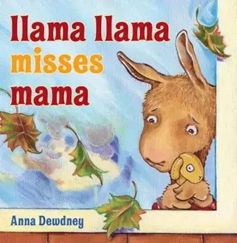 Llama Llama Misses Mama, Hardcover/Anna Dewdney