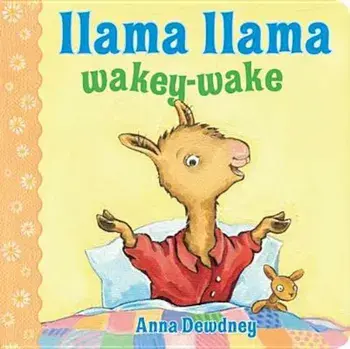 Llama Llama Wakey-Wake, Hardcover/Anna Dewdney