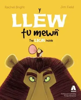 Llew Tu Mewn, Y / Lion Inside, The, Paperback/Jim Field