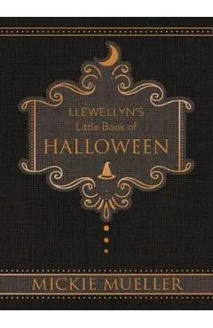 Llewellyn's Little Book of Halloween - Mickie Mueller