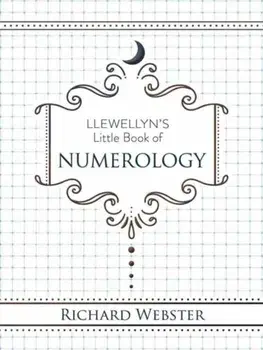 Llewellyn's Little Book of Numerology, Hardback/Richard Webster