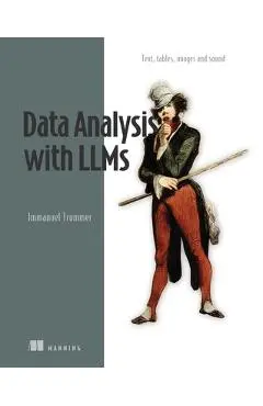 Llms in Action: Analyzing Text, Tables, Images and Sound - Immanuel Trummer
