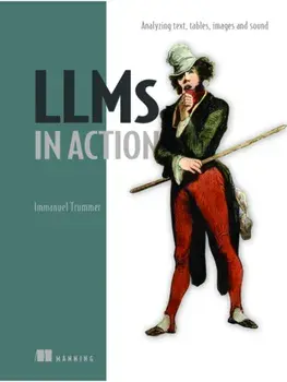 LLMs in Action, Hardback/Immanuel Trummer