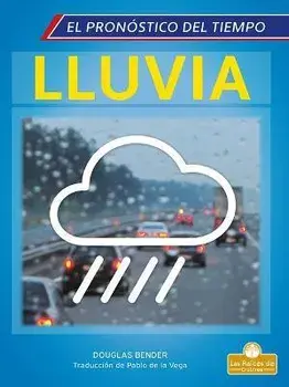 Lluvia (Rain), Library Binding/Douglas Bender