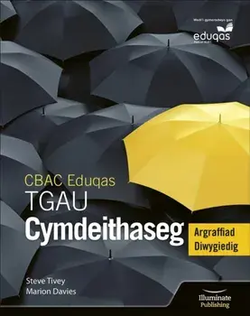 Llyfr Myfyrwyr Cymdeithaseg TGAU CBAC/Eduqas Argraffiad Diwygiedig (WJEC/Eduqas GCSE Sociology Student Book [Revised Edition]), Paperback/Steve Tivey