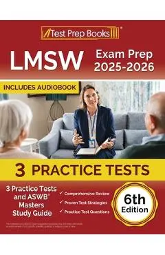 LMSW Exam Prep 2025-2026: 3 Practice Tests and ASWB Masters Study Guide [6th Edition] - Lydia Morrison