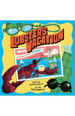 Lobster's Vacation - Michelle Robinson