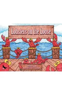 Lobsters on the Loose - Jennifer Ginn