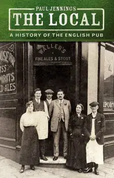 Local. A History of the English Pub, Paperback/Paul Jennings