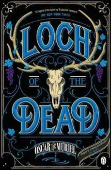 Loch of the Dead, Paperback/Oscar de Muriel