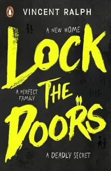 Lock the Doors, Paperback/Vincent Ralph