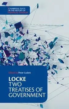 Locke: Two Treatises of Government Student Edition, Paperback/John Locke