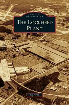 Lockheed Plant, Hardcover/Joe Kirby