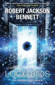 Locklands, Paperback/Robert Jackson Bennett
