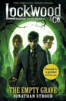 Lockwood & Co: The Empty Grave, Paperback/Jonathan Stroud