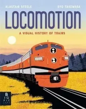 Locomotion, Hardback/Alastair Steele
