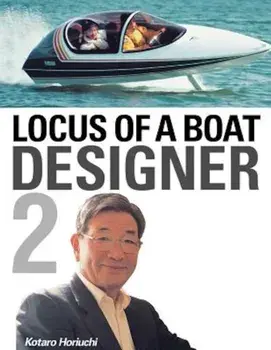 Locus of a Boat Designer 2, Paperback/Kotaro Horiuchi