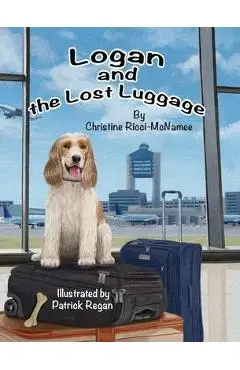 Logan and the Lost Luggage - Christine Ricci-mcnamee