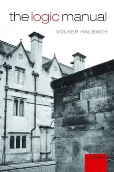 Logic Manual, Paperback/Volker Halbach