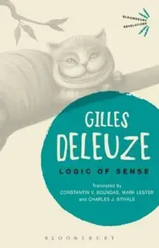 Logic of Sense, Paperback/Gilles Deleuze